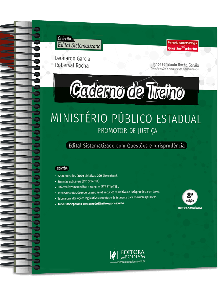 Caderno de Treino - Ministério Público Estadual - Promotor de Justiça - Questões e Jurisprudência Ponto a Ponto do Edital (2024)