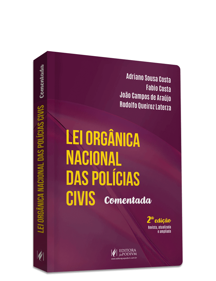 Lei Orgânica Nacional das Polícias Civis Comentada (2025)