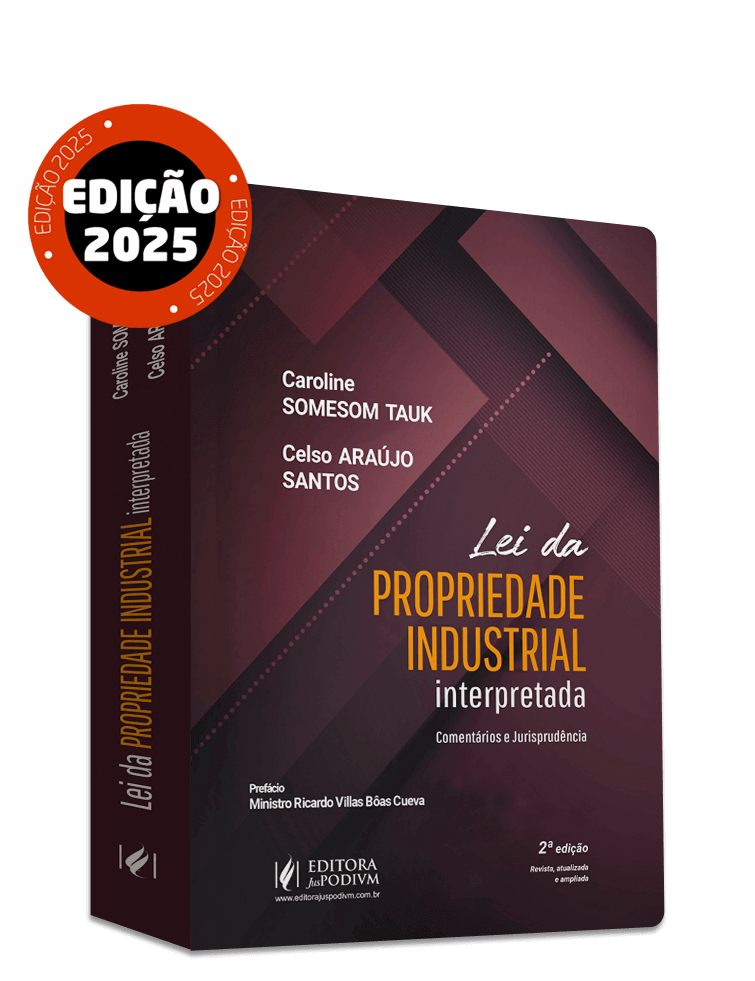Lei da Propriedade Industrial Interpretada: Comentários e Jurisprudência (2025)