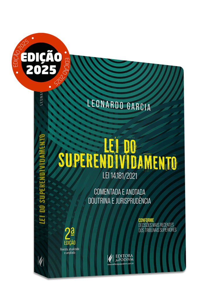 Lei do Superendividamento Lei 14.181/2021: Comentada e Anotada Doutrina e Jurisprudência (2025)