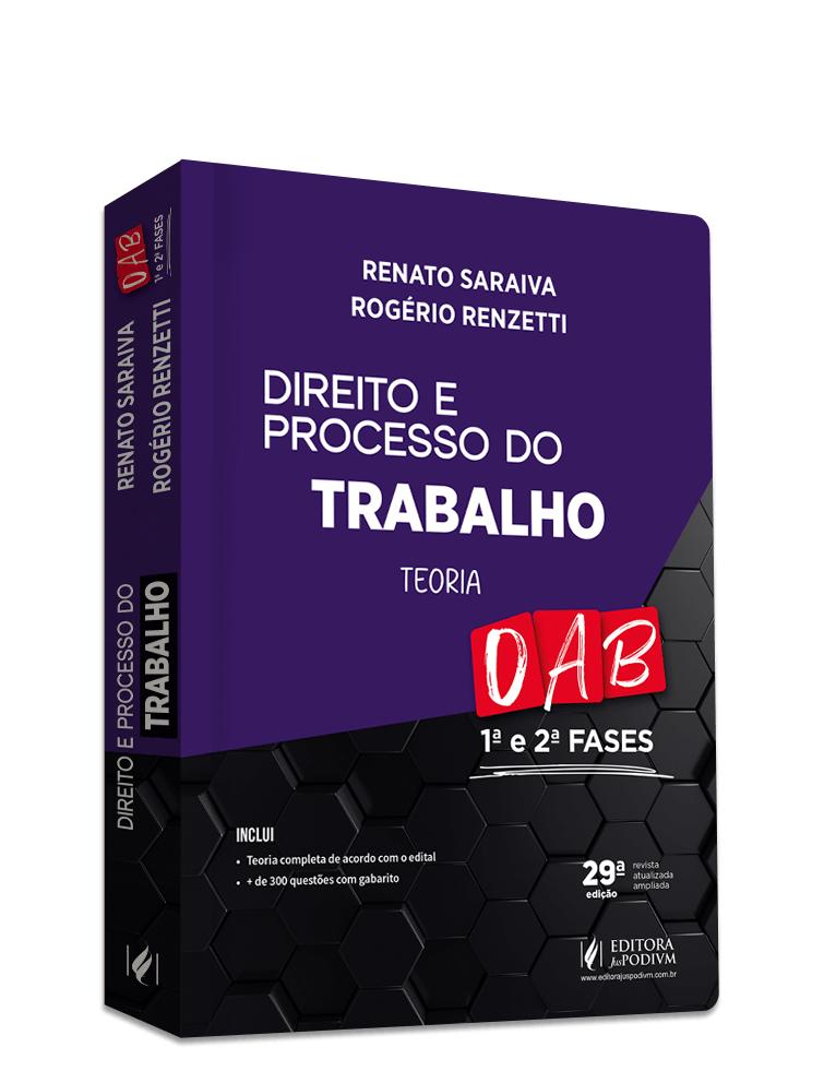 Direito e Processo do Trabalho - Teoria - 1ª e 2ª Fases da OAB - 43º Exame de Ordem