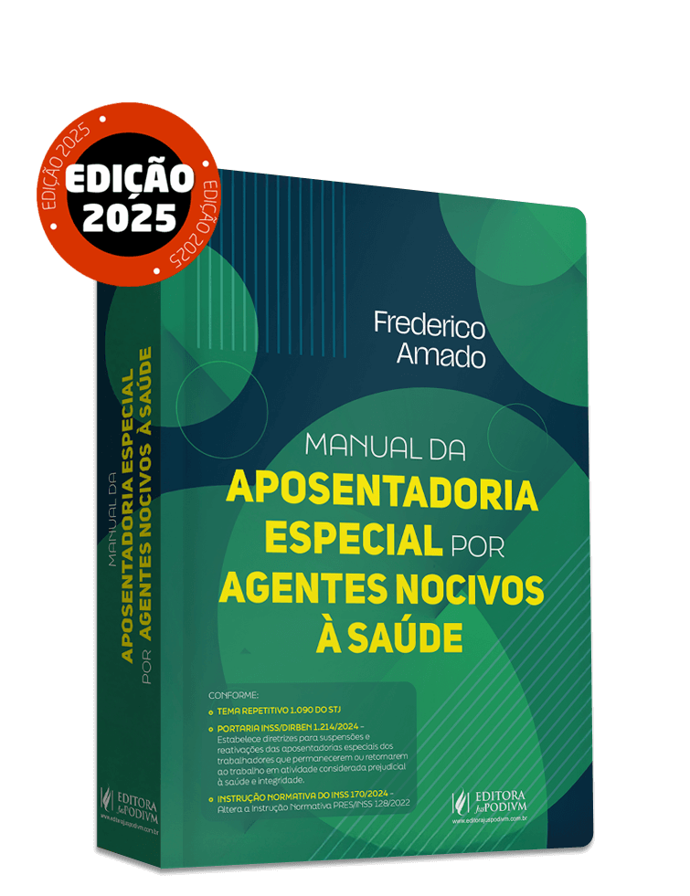 Manual da Aposentadoria Especial por Agentes Nocivos (2025)