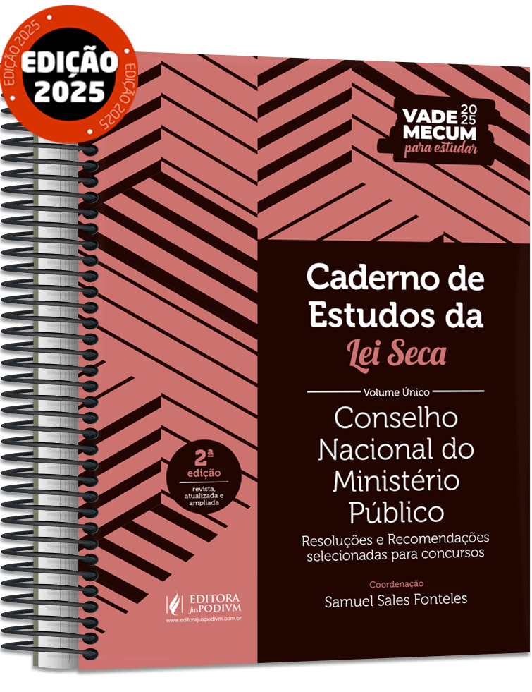 Caderno de Estudos da Lei Seca CNMP - Conselho Nacional do Ministério Público: Resoluções selecionadas para concursos (2025)