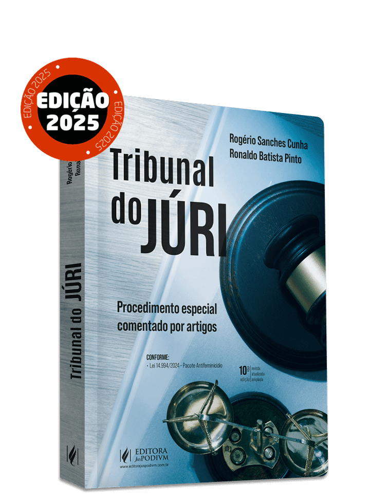 Tribunal do Júri - Procedimento Especial Comentado por Artigos (2025)