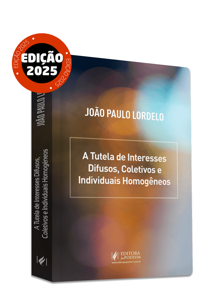 A Tutela de Interesses Difusos, Coletivos e Individuais Homogêneos (2025)