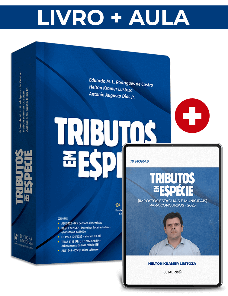 Livro Aula: Tributos em Espécie (2023) - Helton Kramer 