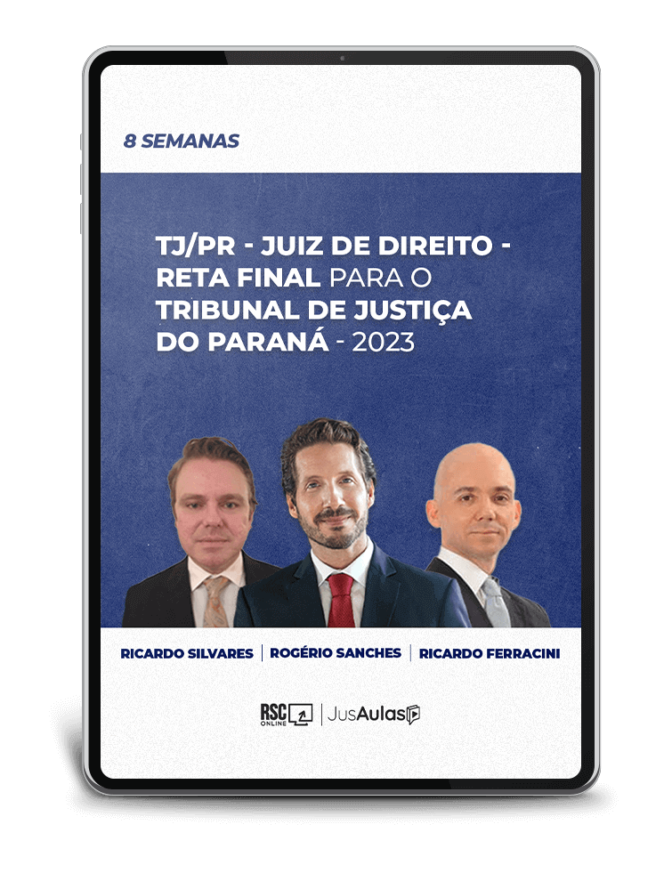 TJ/PR -  Juiz de Direito -  Reta Final para o Tribunal de Justiça do Paraná - 2023