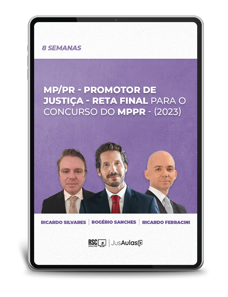 MP/ PR - Promotor de Justiça - Reta Final para o concurso do MPPR - (2023)