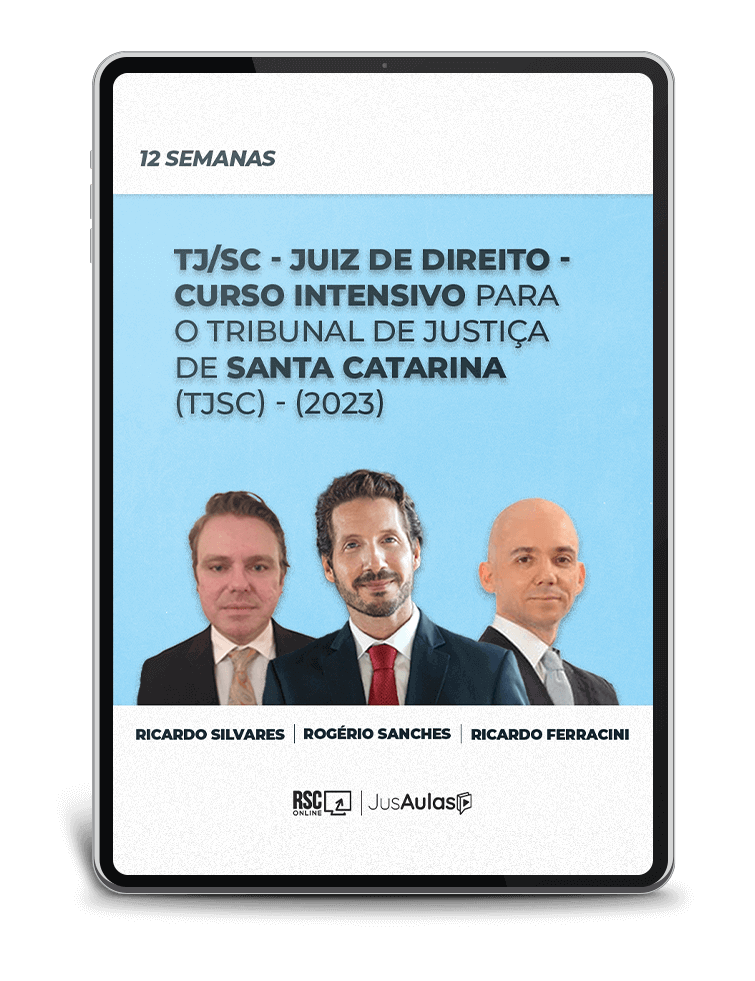 TJ/SC - Juiz de Direito - Curso Intensivo para o Tribunal de Justiça de Santa Catarina (TJSC) - (2023)