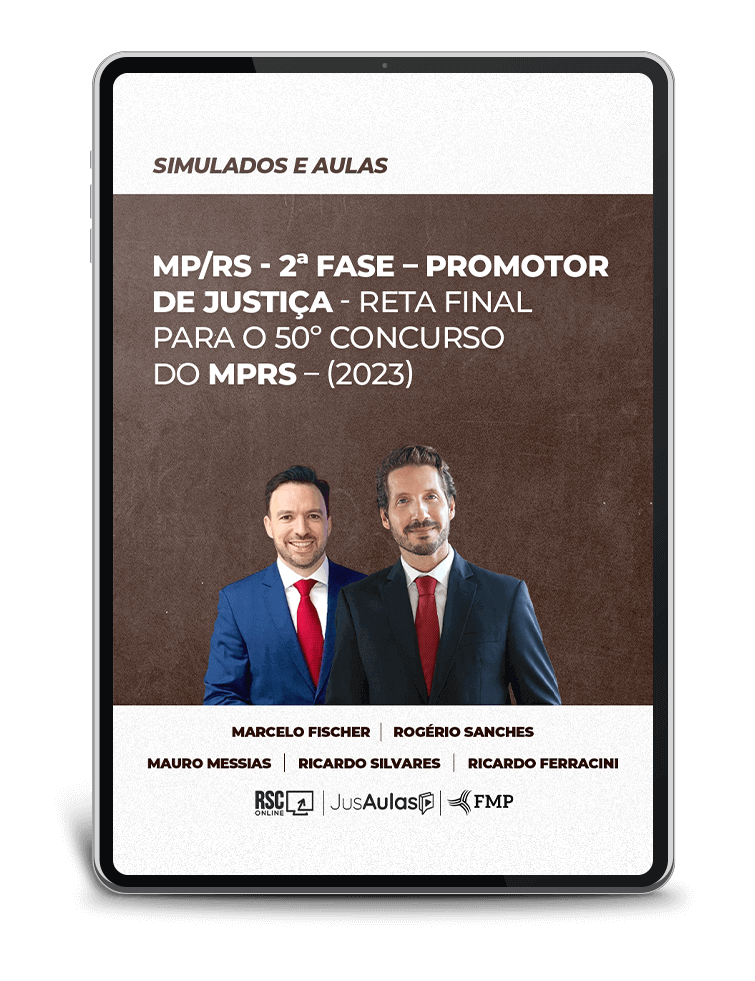 MP/RS - 2ª Fase  Promotor de Justiça - Reta Final para o 50º Concurso do MPRS  (2023)