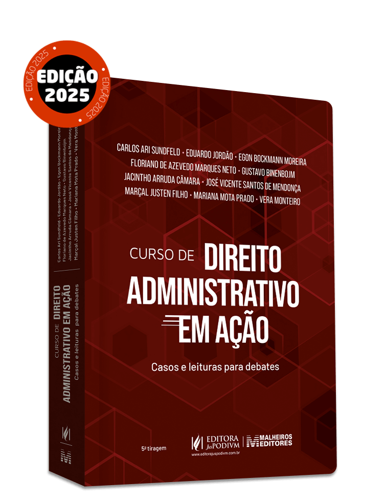 Curso de Direito Administrativo em Ação - Casos e Leituras para Debates (2025)