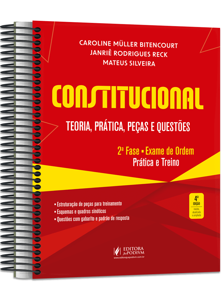 Constitucional - 2ª Fase OAB - Teoria, Prática, Peças e Questões - Especial 39º Exame de Ordem