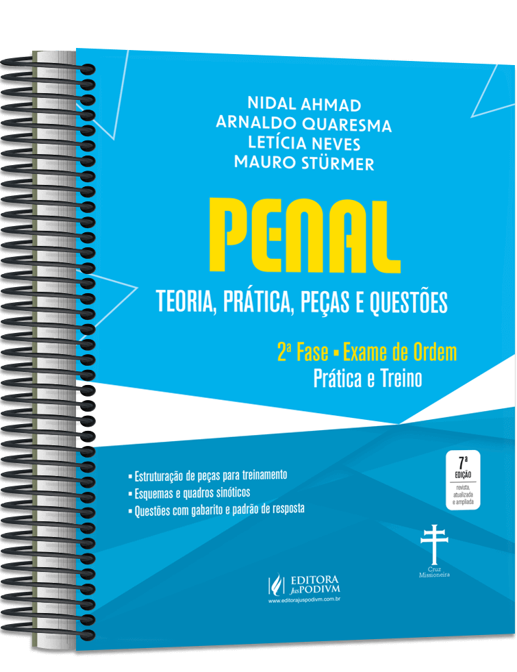 Penal - 2ª Fase OAB - Teoria, Prática, Peças e Questões - Especial 39º Exame de Ordem