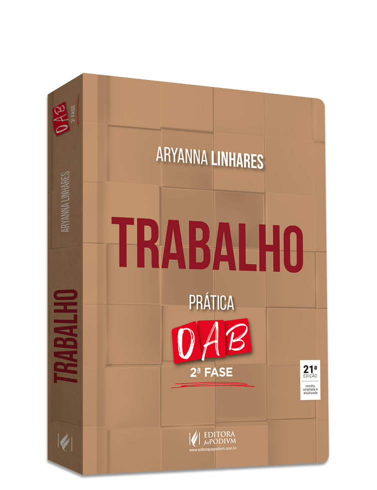 Trabalho - Prática - 2ª Fase OAB - 42º Exame de Ordem